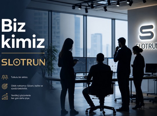 Slotrununyeri Ekibi Çalışma Ortamı